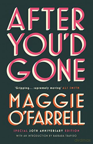After You'd Gone: Maggie O'Farrell - Maggie O'Farrell [KSIĄŻKA]