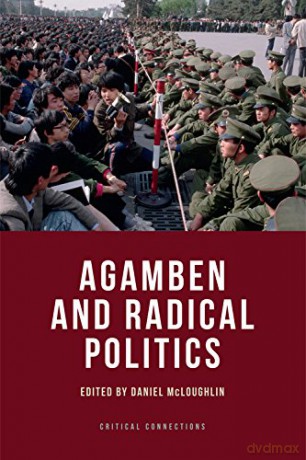 Agamben and Radical Politics (Critical Connections) - Daniel McLoughlin [KSIĄŻKA]