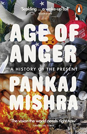 Age of Anger: A History of the Present - Pankaj Mishra [KSIĄŻKA]