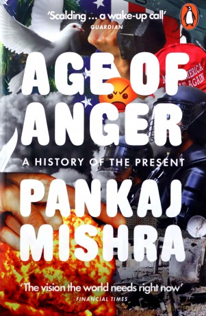 Age of Anger: A History of the Present - Pankaj Mishra [KSIĄŻKA]
