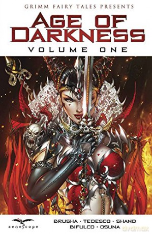 Age of Darkness Volume 1 (Grimm Fairy Tales Presents...) - Patrick Shand [KSIĄŻKA]