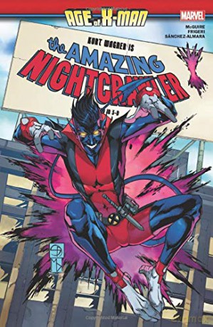 Age Of X-Man: The Amazing Nightcrawler - Seanan McGuire [KSIĄŻKA]