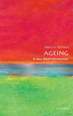 Ageing: A Very Short Introduction (Very Short Introductions) - Nancy A. Pachana [KSIĄŻKA]