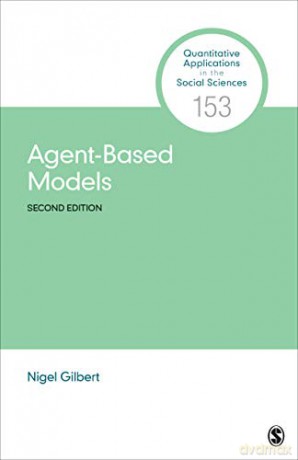 Agent-Based Models: 153 (Quantitative Applications in the Social Sciences) - Nigel Gilbert [KSIĄŻKA]