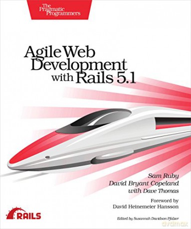 Agile Web Development with Rails 5.1 - Sam Ruby [KSIĄŻKA]