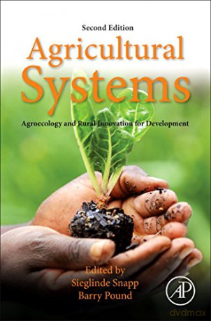 Agricultural Systems: Agroecology and Rural Innovation for Development - Sieglinde Snapp [KSIĄŻKA]