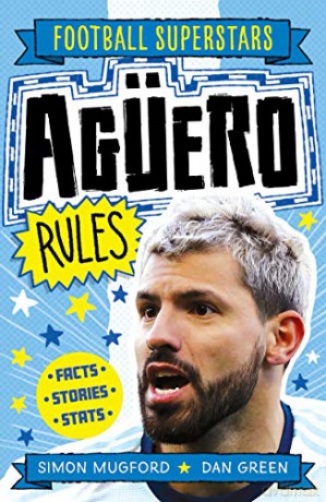 Agüero Rules (Football Superstars 12) - Simon Mugford [KSIĄŻKA]