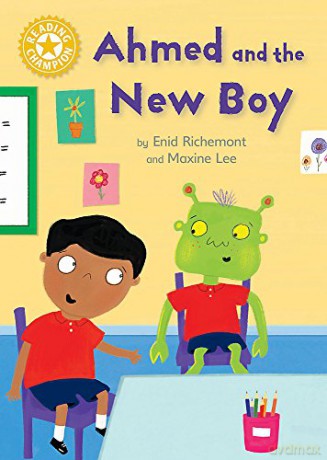 Ahmed and the New Boy: Independent Reading Yellow 3 (Reading Champion) - Enid Richemont [KSIĄŻKA]