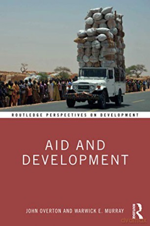 Aid and Development (Routledge Perspectives on Development) - John Overton [KSIĄŻKA]