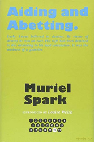 Aiding and Abetting (The Collected Muriel Spark Novels) - Muriel Spark;Louise Welsh;Alan Taylor [KSIĄŻKA]