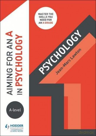 Aiming for an A in A-level Psychology - Jean-Marc Lawton [KSIĄŻKA]