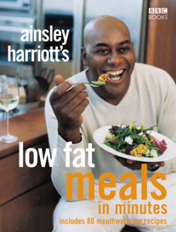 Ainsley Harriott's Low Fat Meals In Minutes - Ainsley Harriott [KSIĄŻKA]