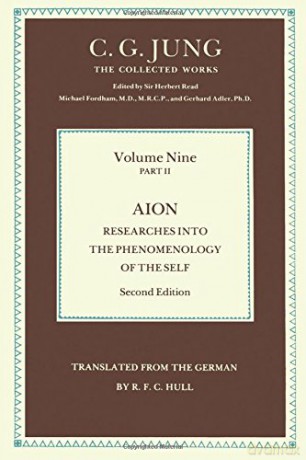 Aion: Researches Into the Phenomenology of the Self (Collected Works of C. G. Jung) - C.G. Jung [KSIĄŻKA]