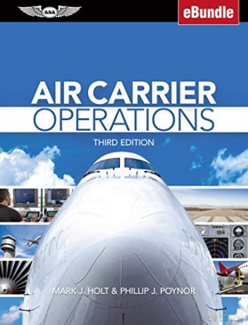 Air Carrier Operations: (ebundle) - Mark J. Holt [KSIĄŻKA]