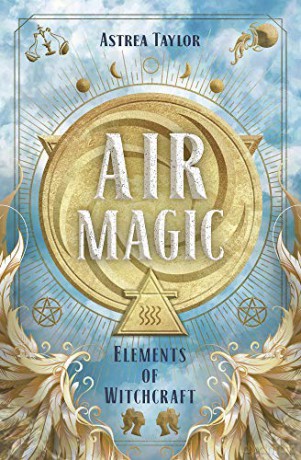 Air Magic: 2 (Elements of Witchcraft) - Astrea Taylor [KSIĄŻKA]