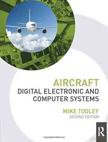 Aircraft Digital Electronic and Computer Systems, 2nd ed - Mike Tooley [KSIĄŻKA]