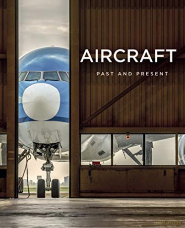 Aircraft: Past and Present - Francois Gross [KSIĄŻKA]