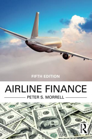 Airline Finance - Peter S. Morrell [KSIĄŻKA]