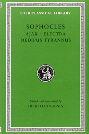 Ajax. Electra. Oedipus Tyrannus (Loeb Classical Library 20) [KSIĄŻKA]
