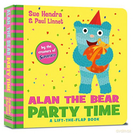 Alan the Bear Party Time - Sue Hendra [KSIĄŻKA]