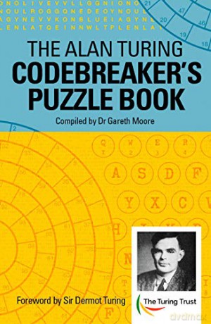 Alan Turing Codebreaker Puzzle Book - Gareth Moore [KSIĄŻKA]