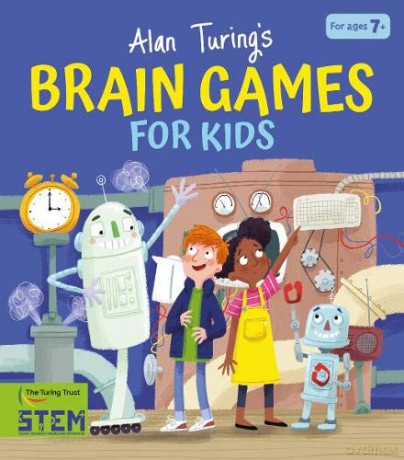 Alan Turing's Brain Games for Kids - William Potter [KSIĄŻKA]