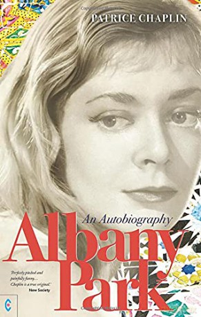Albany Park: An Autobiography - Patrice Chaplin [KSIĄŻKA]