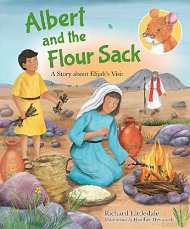 Albert and the Flour Sack: A Story about Elijah's Visit (Albert's Bible Stories) - Richard Littledale [KSIĄŻKA]
