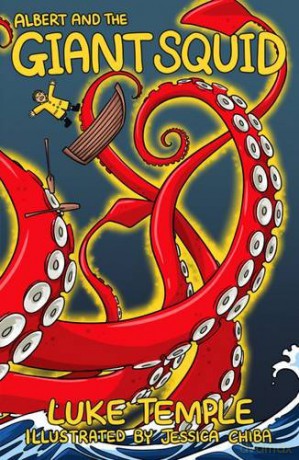 Albert and the Giant Squid (Luke Temple's Books for 5-7 Year Olds) - Luke Temple [KSIĄŻKA]