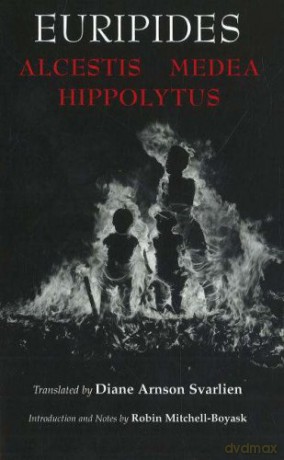 Alcestis, Medea, Hippolytus (Hackett Classics) [KSIĄŻKA]