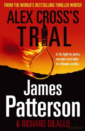 Alex Cross's Trial: (Alex Cross 15) - James Patterson [KSIĄŻKA]