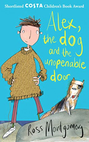 Alex, the Dog and the Unopenable Door - Ross Montgomery [KSIĄŻKA]