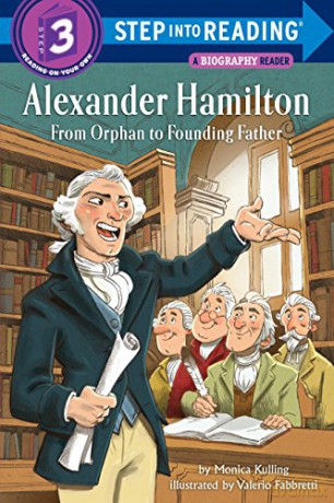 Alexander Hamilton: From Orphan to Founding Father (Step into Reading) - Monica Kulling [KSIĄŻKA]