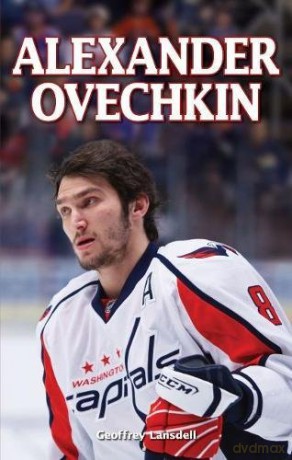 Alexander Ovechkin - Geoffrey Lansdell [KSIĄŻKA]