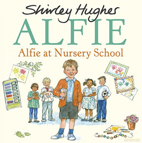 Alfie at Nursery School - Shirley Hughes [KSIĄŻKA]