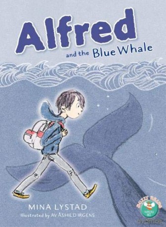 Alfred and the Blue Whale - Mina Lystad [KSIĄŻKA]