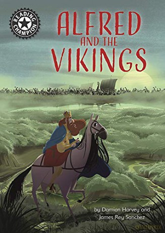 Alfred and the Vikings: Independent Reading 18 (Reading Champion) - Damian Harvey [KSIĄŻKA]