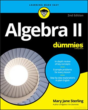 Algebra II For Dummies, 2nd Edition [KSIĄŻKA]