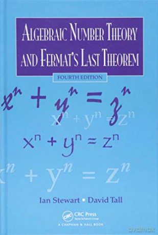 Algebraic Number Theory and Fermat's Last Theorem - Ian Stewart [KSIĄŻKA]