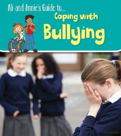 Ali and Annie's Guides: Coping with Bullying - Claire Throp [KSIĄŻKA]