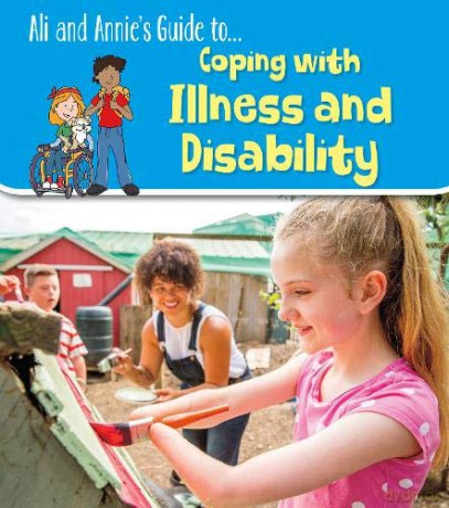 Ali and Annie's Guides: Coping with Illness and Disability - Jilly Hunt [KSIĄŻKA]