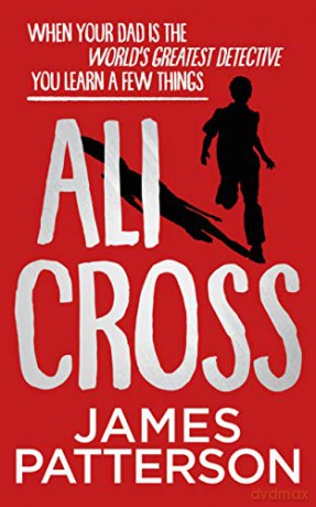Ali Cross - James Patterson [KSIĄŻKA]