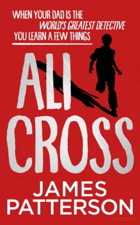 Ali Cross - James Patterson [KSIĄŻKA]