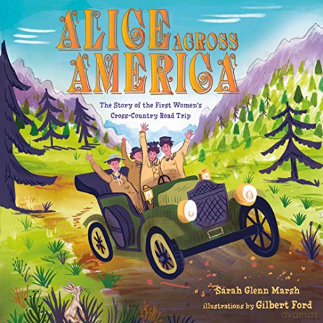 Alice Across America: The Story of the First Women's Cross-Country Road Trip - Glenn, Sarah Marsh [KSIĄŻKA]