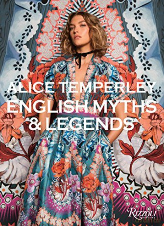 Alice Temperley: English Myths and Legends - Alice Temperley [KSIĄŻKA]