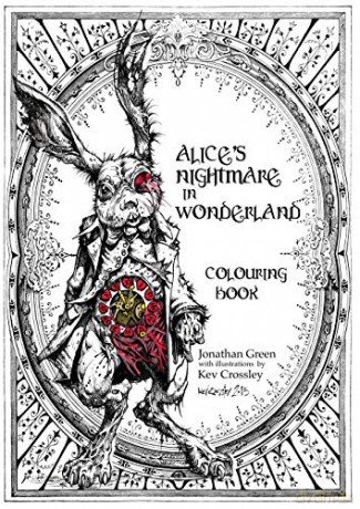 Alice's Nightmare in Wonderland Colouring Book: 1 (Snowbooks Fantasy Colouring Books) - Jonathan Green [KSIĄŻKA]