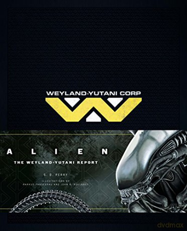 Alien - The Weyland -Yutani Report - S.D. Perry [KSIĄŻKA]