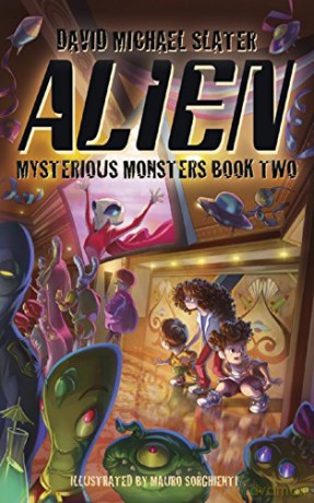 Alien: Mysterious Monsters (book two): 2 - David Michael Slater [KSIĄŻKA]