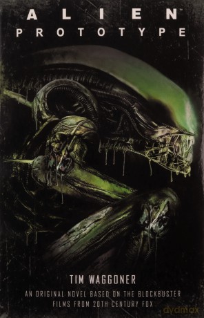 Alien: Prototype - Tim Waggoner [KSIĄŻKA]