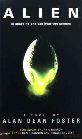 Alien: The Official Movie Novelization (Alien Movie) - Alan Dean Foster [KSIĄŻKA]